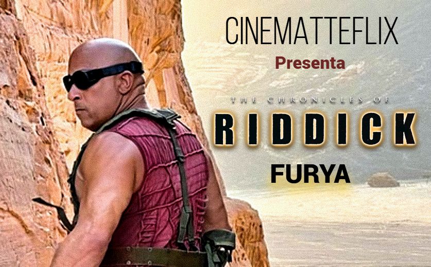 Riddick 4: Furya | La saga del exilio en las sombras de la supervivencia primordial