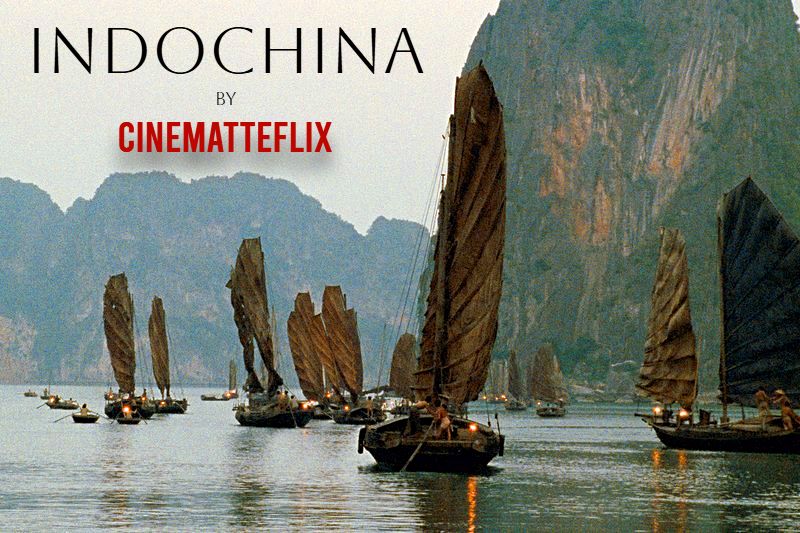 Indochina (1992): Un canto a la autenticidad perdida en el mar del contenido